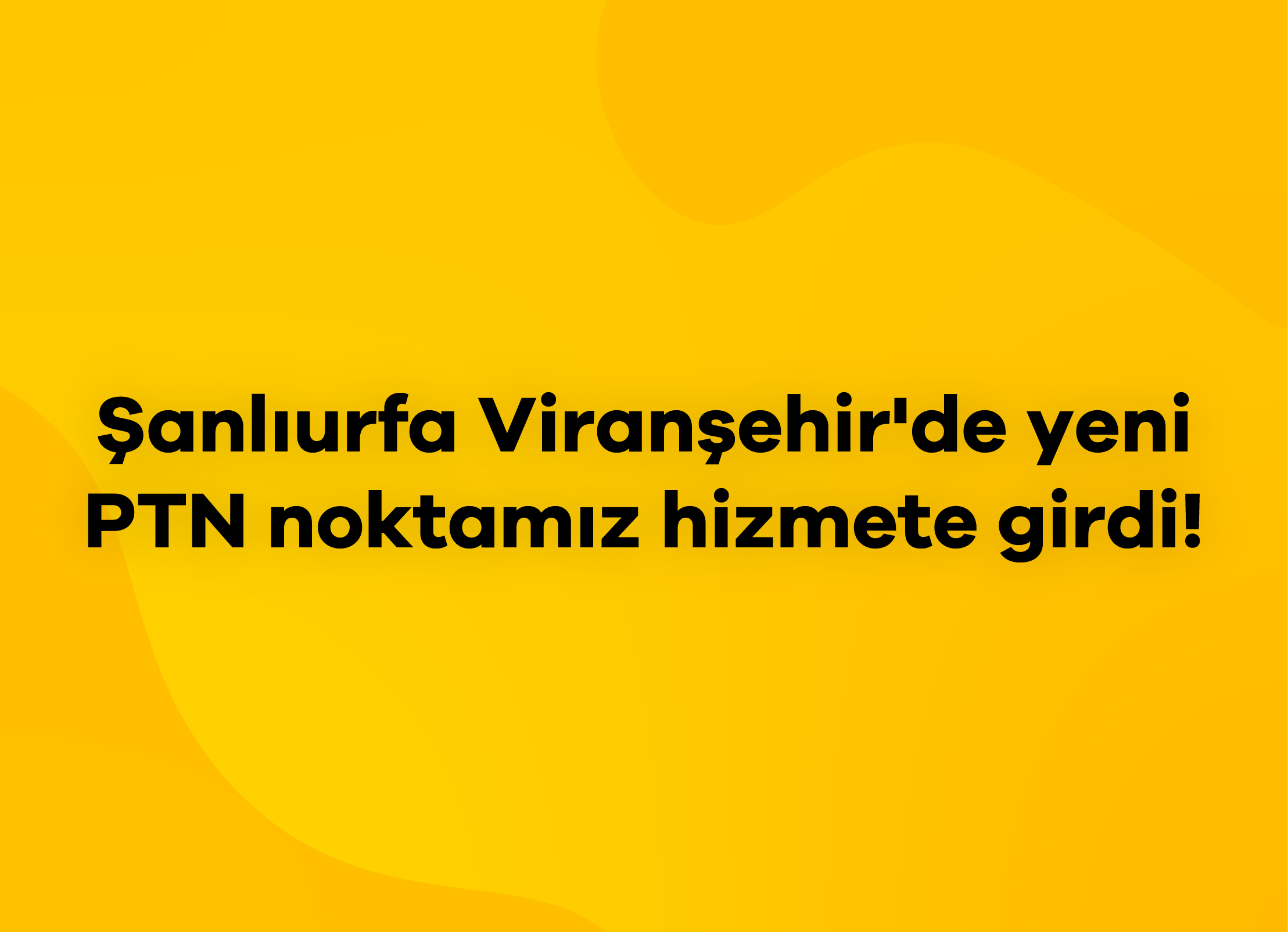 Şanlıurfa Viranşehir'de PTN Noktası Hizmete Girdi